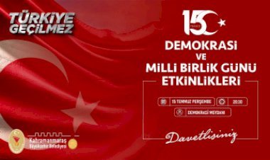 15 Temmuz Demokrasi ve Milli Birlik Günü Etkinlikleri Başlıyor!