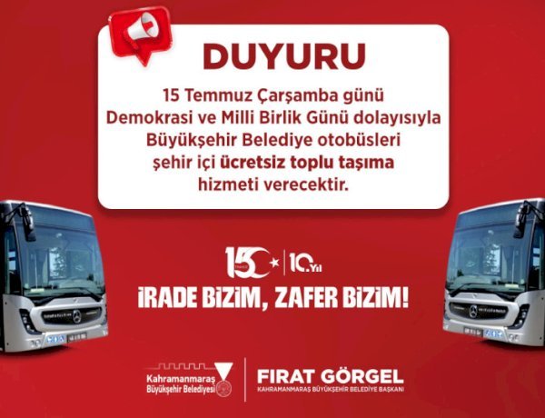 15 Temmuz’da Büyükşehir’den Ücretsiz Toplu Taşıma Hizmeti
